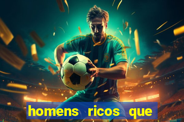 homens ricos que querem bancar whatsapp 2024